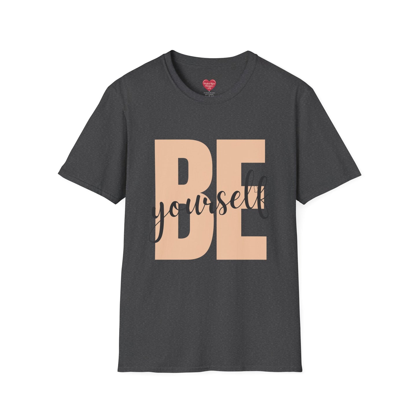 BE Yourself T-Shirt — Positive Message Graphic Tee