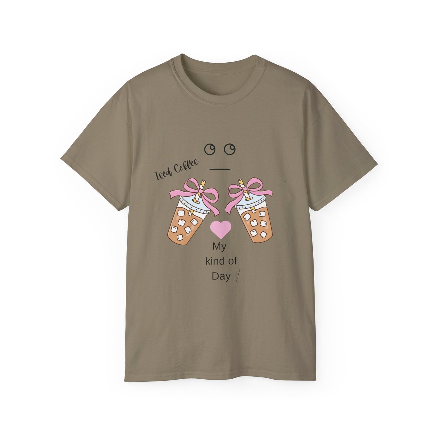 Iced Coffee My Kind of Day T-Shirt