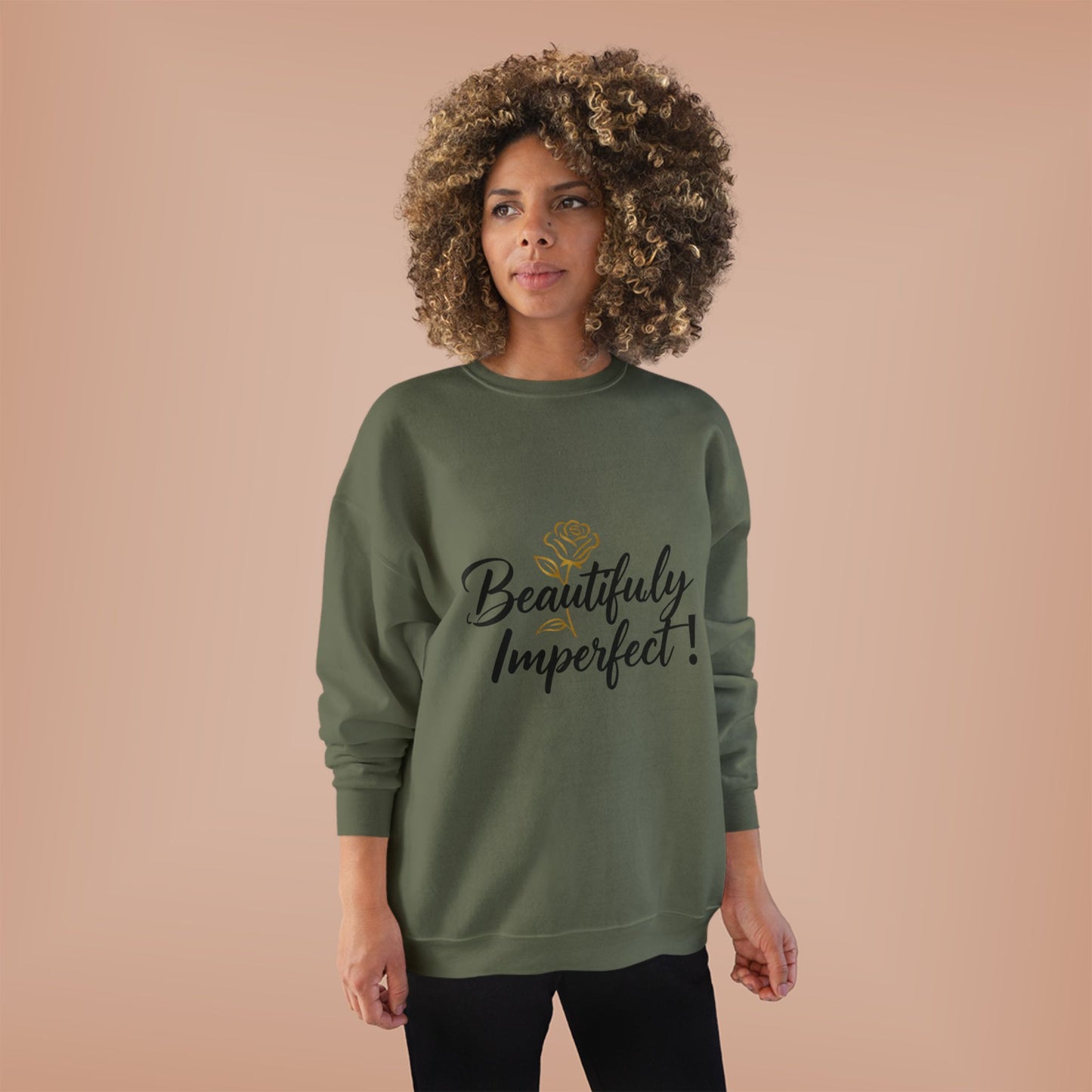 Beautifully Imperfect Sweatshirt — Inspirational Crewneck for Women & Men