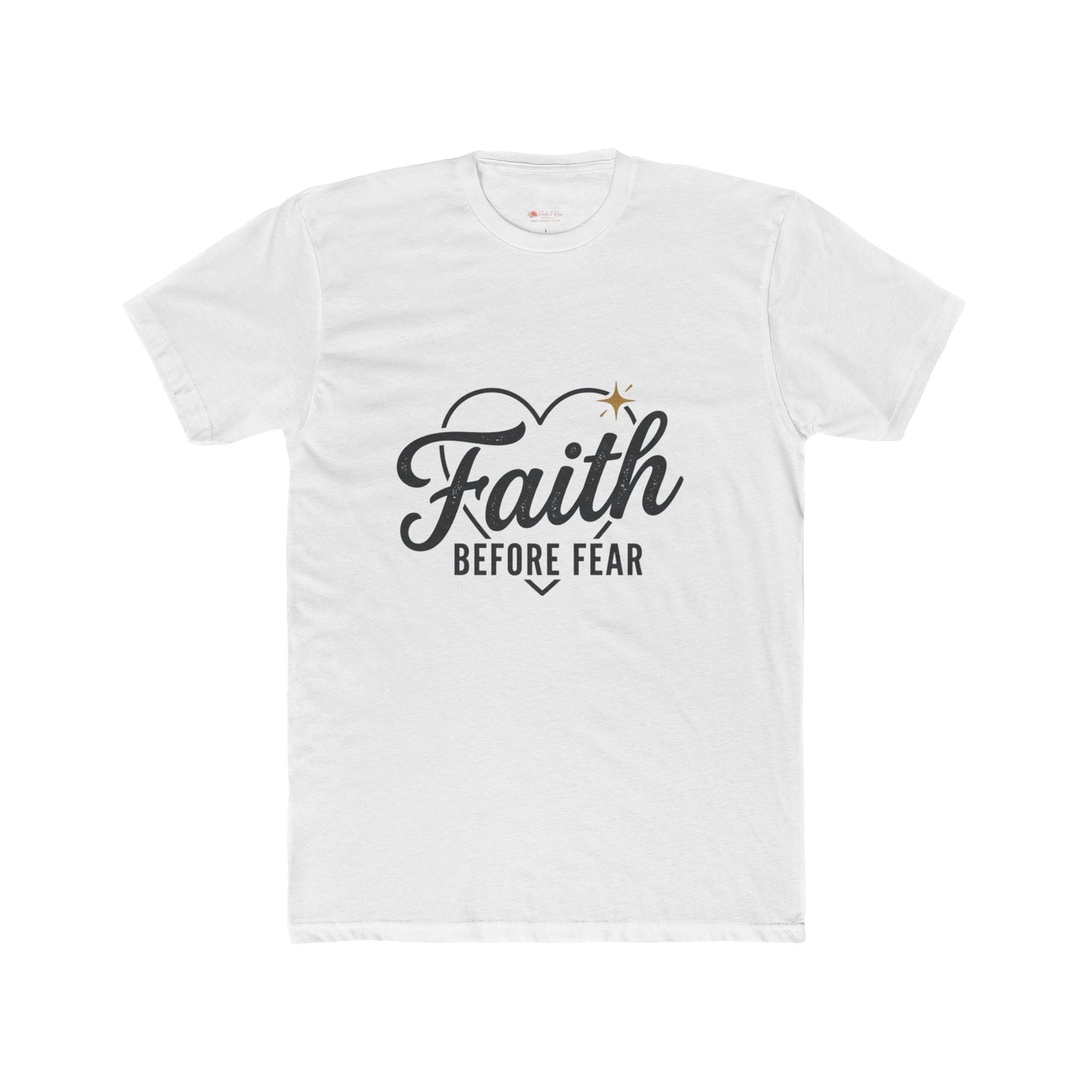 Faith Before Fear T-Shirt — Inspirational Christian Tee