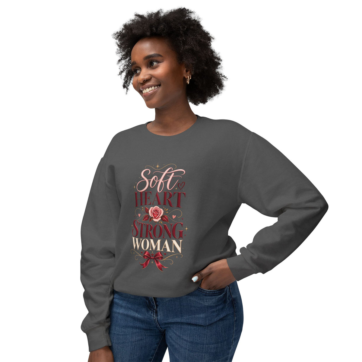 Crewneck Sweatshirt — "Soft Heart Strong Woman" Floral Inspirational Pullover