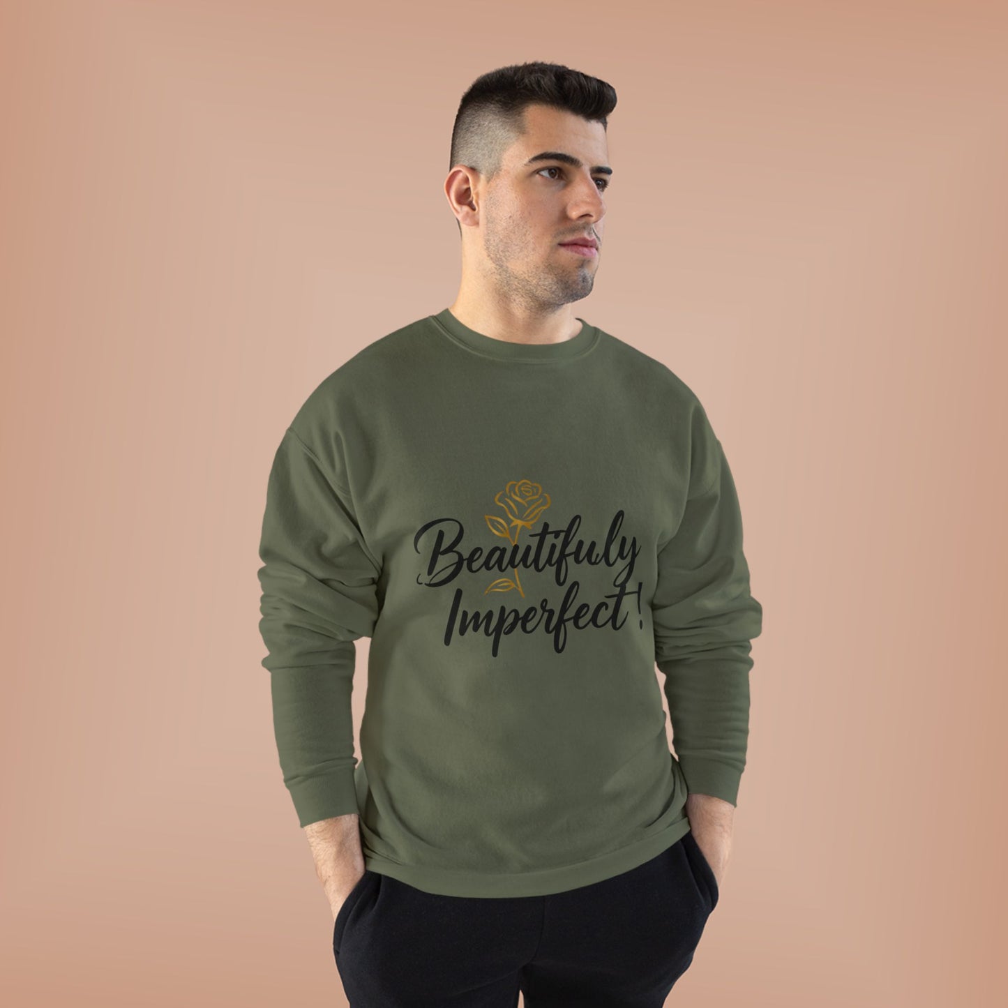 Beautifully Imperfect Sweatshirt — Inspirational Crewneck for Women & Men