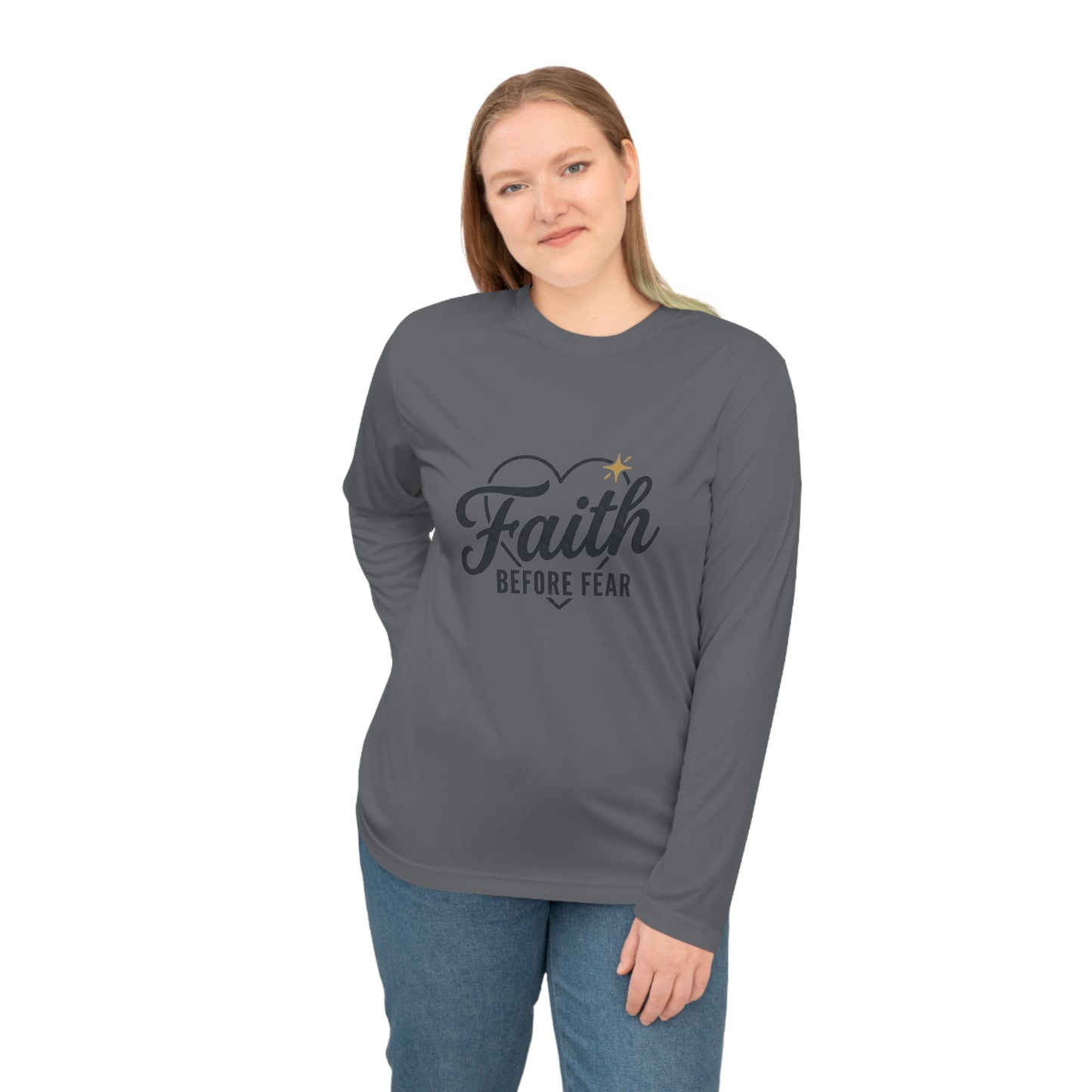 Faith Before Fear Long Sleeve Shirt