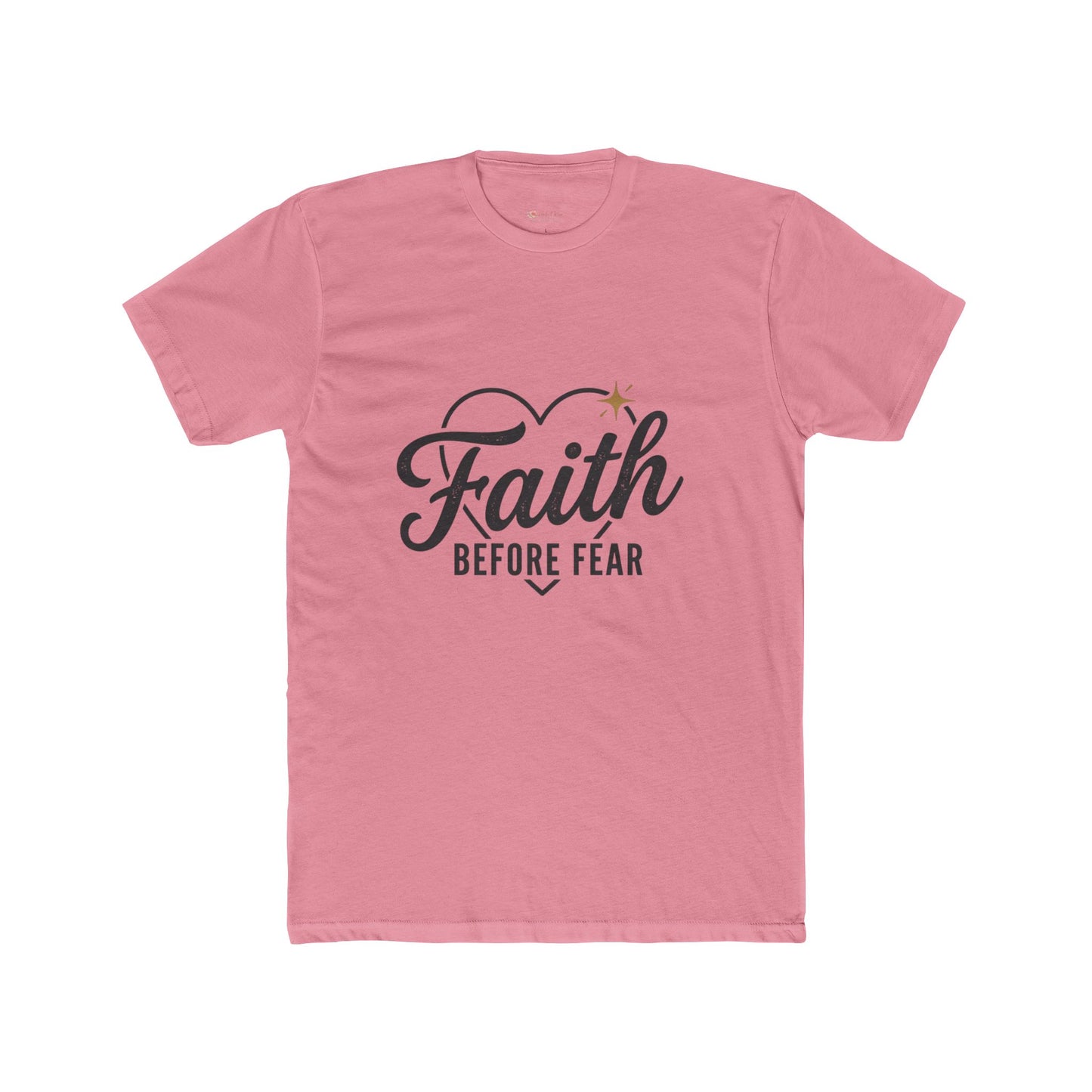 Faith Before Fear T-Shirt — Inspirational Christian Tee