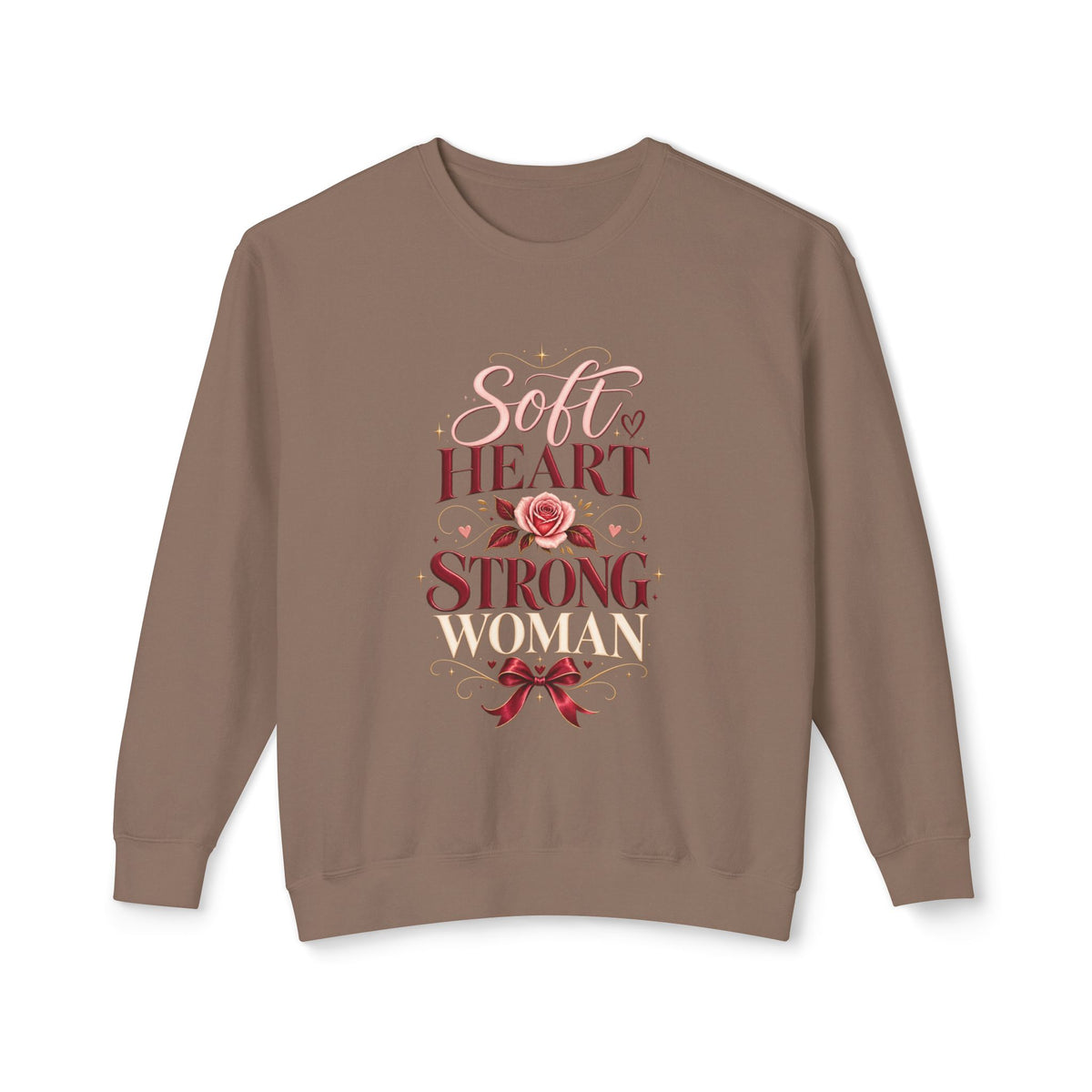 Crewneck Sweatshirt — "Soft Heart Strong Woman" Floral Inspirational Pullover