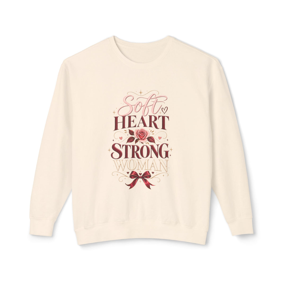 Crewneck Sweatshirt — "Soft Heart Strong Woman" Floral Inspirational Pullover